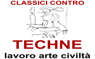 Immagine: Classici contro 2026 - Techne. Lavoro, arte, civiltà