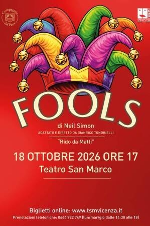 FOOLS "Rido da Matti" . Una Commedia di Neil Simon