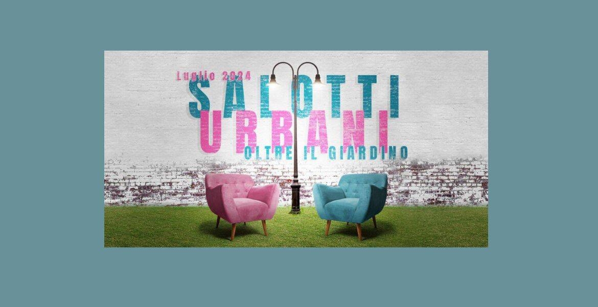 Immagine: Salotti urbani - oltre il giardino