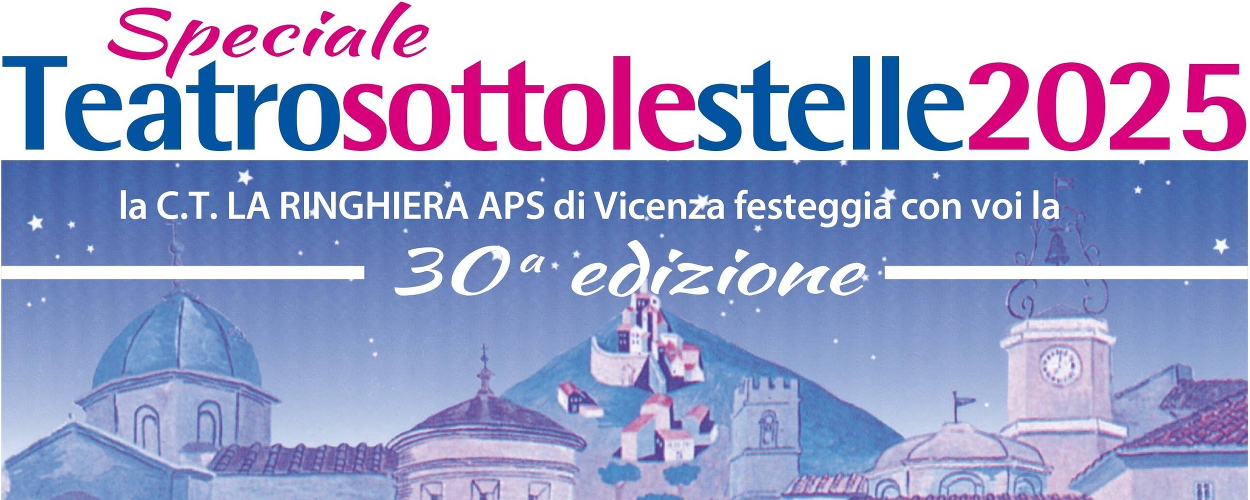 Immagine: TEATROSOTTOLESTELLE 2025- 30^ edizione